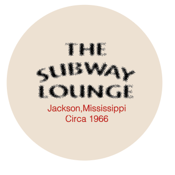 project chane button featuring the historic subway lounge in jackson mississippi circa 1966