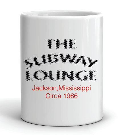 project chane coffee mug featuring the historic subway lounge in jackson mississippi circa 1966