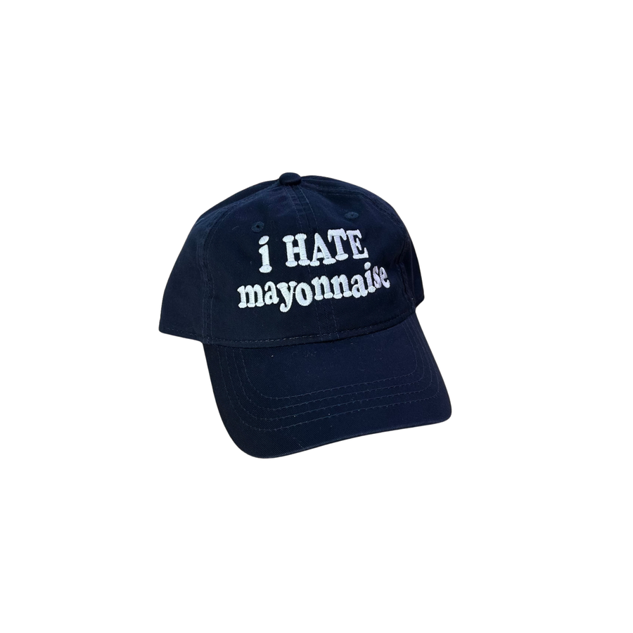 I Hate Mayonnaise - Embroidered Hat