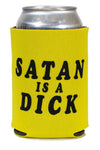 Satan is a Dick Drink Holder