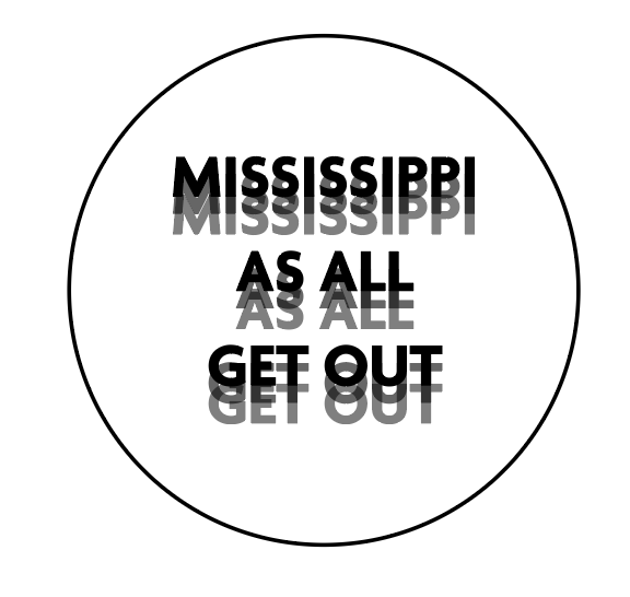button featuring the slogan mississippi as all get out