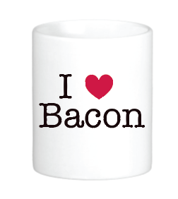 coffee mug with the slogan i love bacon