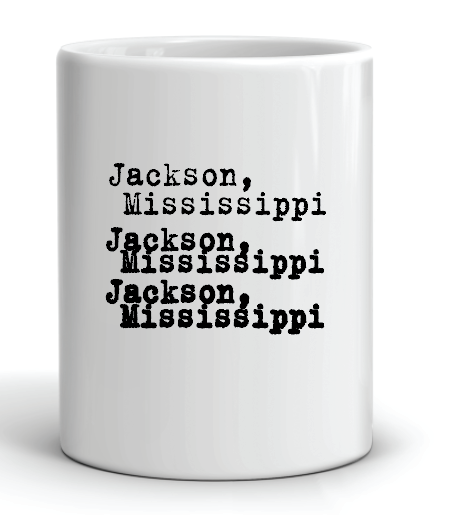 jackson mississippi mug typewriter font