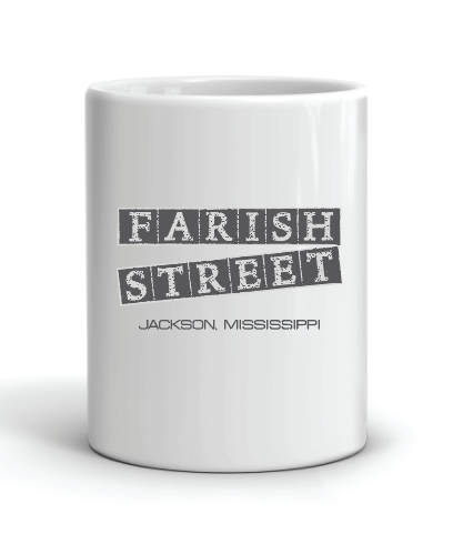 coffee mug featuring the slogan Farish Street Jackson, Mississippi