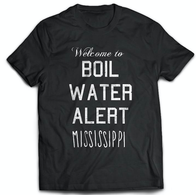 tee shirt featuring the slogan Welcome to Boil Water Alert jackson Mississippi