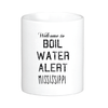 Welcome to Boil Water Alert Mississippi