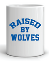 Raised By Wolves Mug