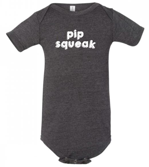 kids tee or onsie with the phrase pip squeak
